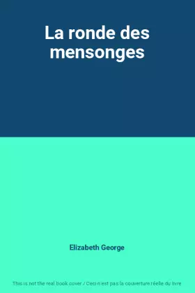 Couverture du produit · La ronde des mensonges