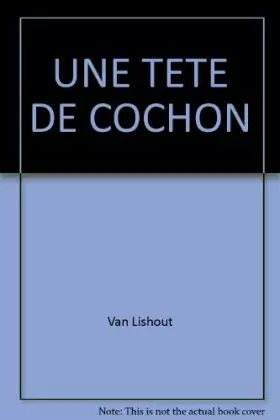 Couverture du produit · UNE TETE DE COCHON