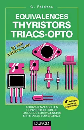 Couverture du produit · Équivalences thyristors, triacs, opto