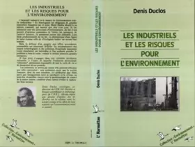 Couverture du produit · Les industriels et les risques pour l'environnement