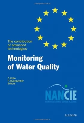 Couverture du produit · Monitoring of Water Quality: The Contribution of Advanced Technologies : Proceedings of the European Workshop on Standards, Mea
