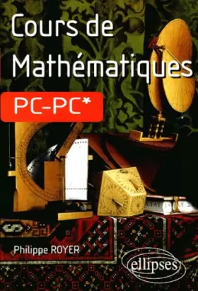 Couverture du produit · Cours de Mathématiques PC-PC*