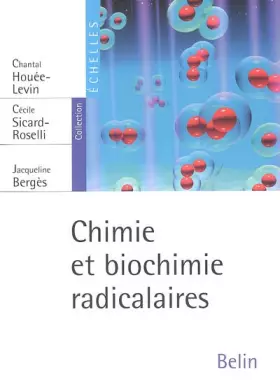 Couverture du produit · Chimie et Biochimie radicalaires