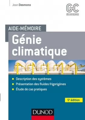 Couverture du produit · Aide-mémoire - Génie climatique - 5e éd. - Systèmes - Fluides frigorigènes - Cas pratiques