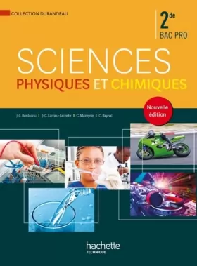 Couverture du produit · Sciences physiques et chimiques 2de Bac Pro - Livre élève - Ed. 2014