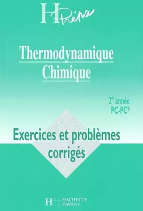 Couverture du produit · Thermodynamique chimique, PC 2e année : Exercices