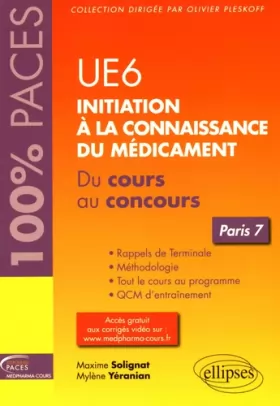 Couverture du produit · UE6 Initiation à la Connaissance du Médicament Paris 7