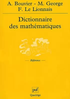 Couverture du produit · Dictionnaire des mathématiques