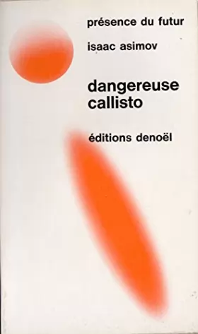 Couverture du produit · Dangereuse Callisto