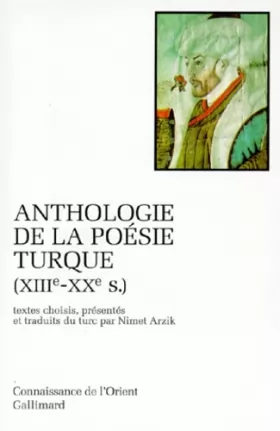 Couverture du produit · Anthologie de la poésie turque: XIIIᵉ-XXᵉ siècle