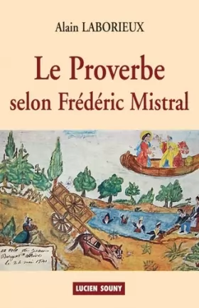 Couverture du produit · Proverbe, Selon Frédéric Mistral