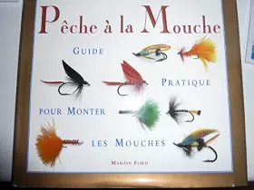 Couverture du produit · Pêche à la mouche : Guide pratique pour monter les mouches