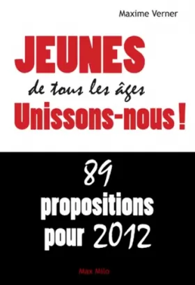 Couverture du produit · Jeunes de tous les âges unissons-nous! 89 propositions pour 2012