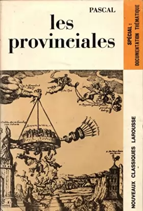 Couverture du produit · Les provinciales Nouveaux classiques Larousse spécial documentation thématique