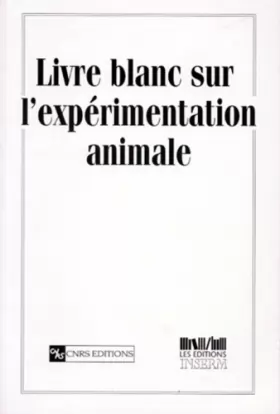 Couverture du produit · Livre blanc de l'expérimentation animale
