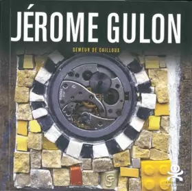 Couverture du produit · Jérôme Gulon - Semeur de cailloux: Opus délits 39