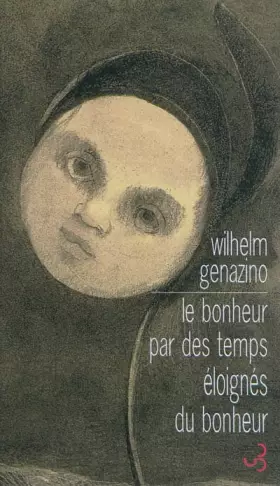 Couverture du produit · Le bonheur par des temps éloignés du bonheur
