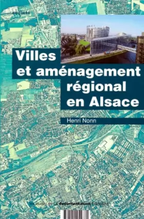 Couverture du produit · Villes et aménagement régional en Alsace