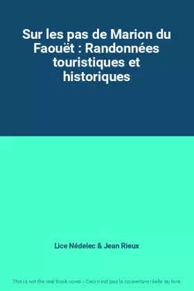 Couverture du produit · Sur les pas de Marion du Faouët : Randonnées touristiques et historiques