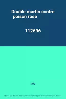 Couverture du produit · Double martin contre poison rose                                                              112696