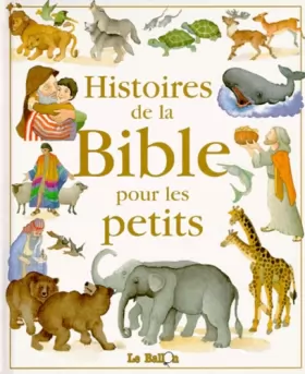 Couverture du produit · HISTOIRES DE LA BIBLE POUR LES PETITS