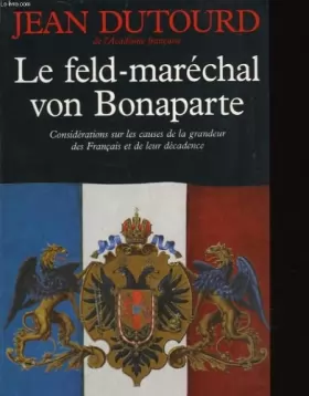 Couverture du produit · Le feld-marechal von bonaparte