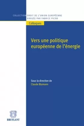 Couverture du produit · Vers une politique européenne de l'énergie