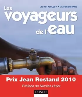 Couverture du produit · Les voyageurs de l'eau - Préface de Nicolas Hulot: Préface de Nicolas Hulot - Prix lignes de sciences 2014