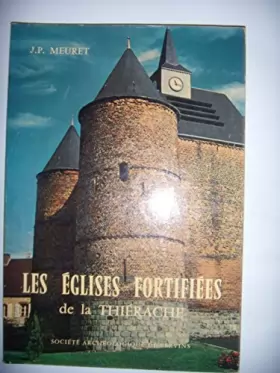 Couverture du produit · Les Églises fortifiées de la Thiérache