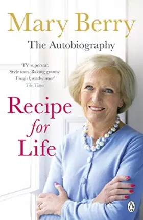 Couverture du produit · Recipe for Life: The Autobiography