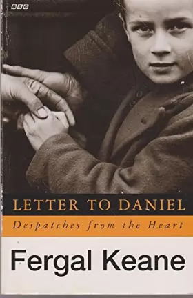 Couverture du produit · Letter to Daniel: Despatches from the Heart