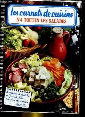 Couverture du produit · Les carnets de cuisine - n°4 - toutes les salades