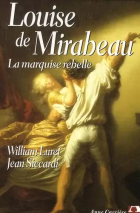 Couverture du produit · Louise de Mirabeau : La Marquise rebelle
