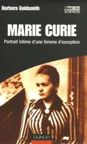 Couverture du produit · Marie Curie - Portrait intime d'une femme d'exception: Portrait intime d'une femme d'exception