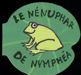 Couverture du produit · Le Nénuphar de Nymphéa