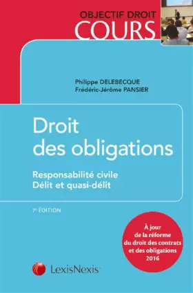 Couverture du produit · Droit des obligations: Responsabilité civile - Délit et quasi-délit.