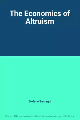 Couverture du produit · The Economics of Altruism