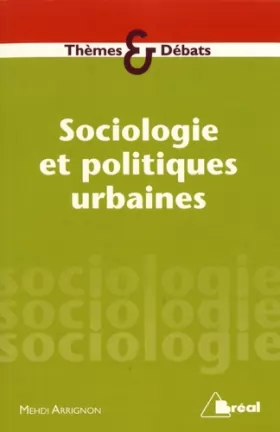 Couverture du produit · Sociologies et politiques urbaines