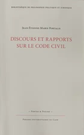 Couverture du produit · Discours et rapports sur le Code civil : Précédés de l'Essai sur l'utilité de la codification