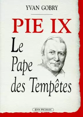 Couverture du produit · Pie IX, le pape des tempêtes