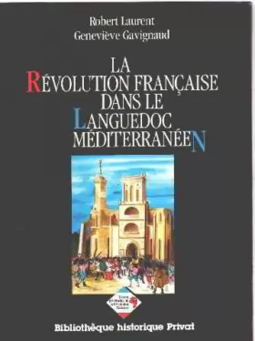 Couverture du produit · La Révolution française dans le Languedoc méditerranéen, 1789-1799