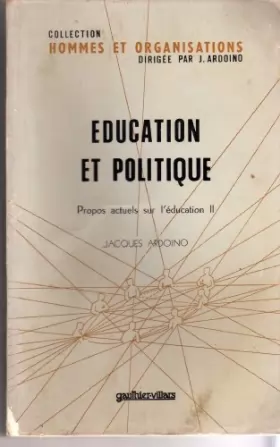 Couverture du produit · Propos actuels sur l'éducation Tome 2 : Éducation et politique