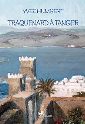 Couverture du produit · Traquenard à Tanger