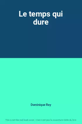 Couverture du produit · Le temps qui dure