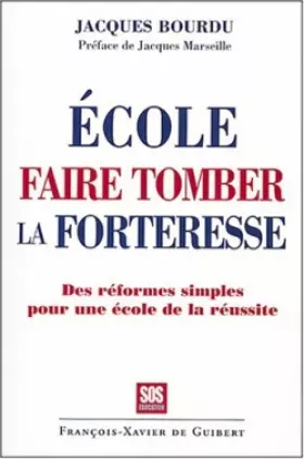 Couverture du produit · Ecole : faire tomber la forteresse