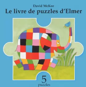 Couverture du produit · Le livre de puzzles d'Elmer (5 puzzles)
