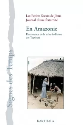 Couverture du produit · En Amazonie : Renaissance de la tribu indienne des Tapirapé