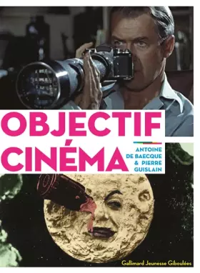 Couverture du produit · OBJECTIF CINEMA - A partir de 15 ans