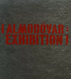 Couverture du produit · Almodovar : Exhibition !