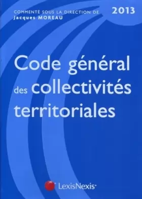 Couverture du produit · Code général des collectivités territoriales 2013